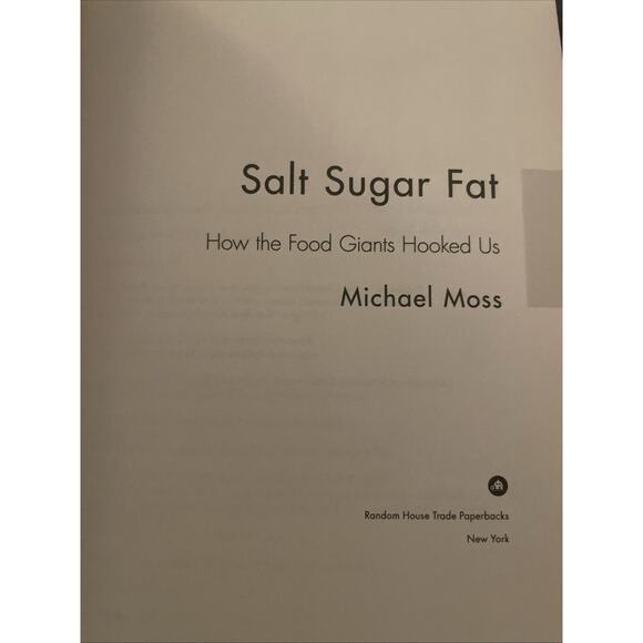 Salt Sugar Fat: How the Food Giants Hooked Us - Paperback - GOOD - Picture 2 of 4
